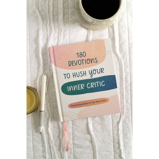 180 Devotions to Hush Your Inner Critic