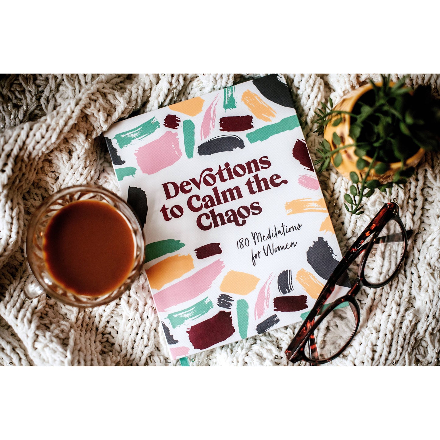 Devotions to Calm the Chaos