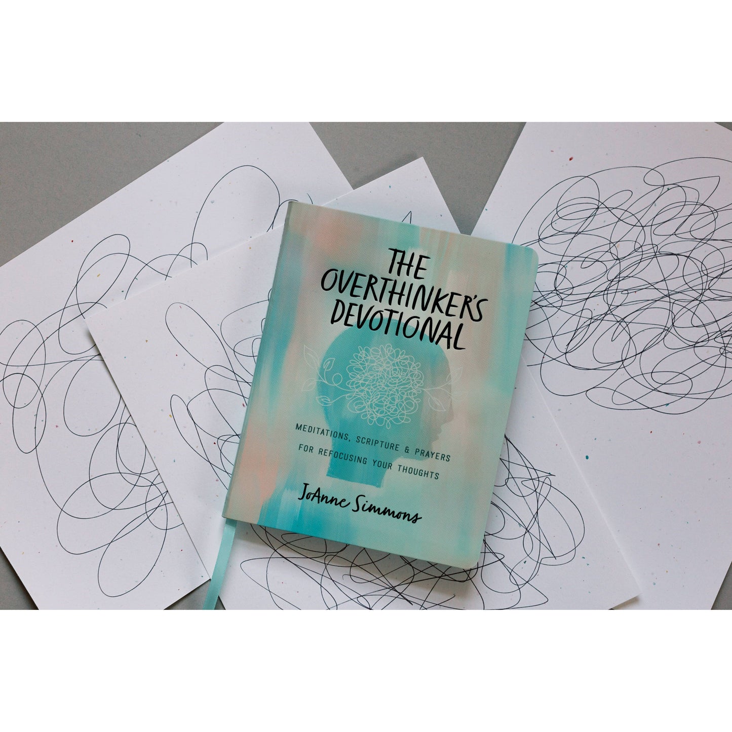 The Overthinker's Devotional