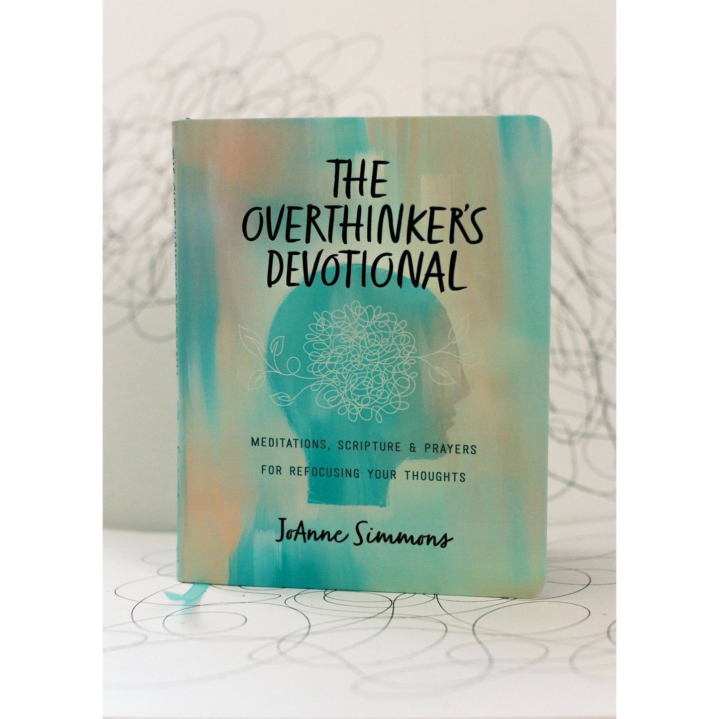 The Overthinker's Devotional