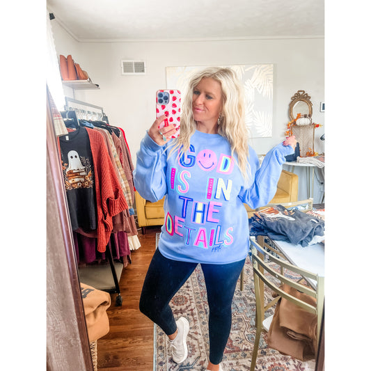 God is in the Details Sweatshirt