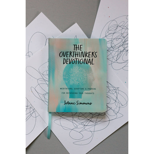 The Overthinker's Devotional